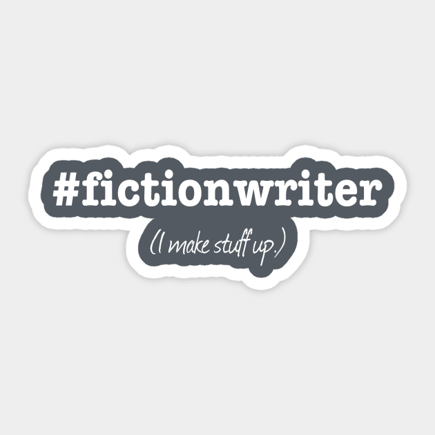 #fictionwriter white Sticker by ninjatees